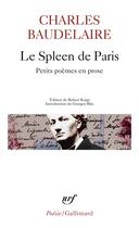 Couverture du livre « Le spleen de Paris ; petits poèmes en prose » de Charles Baudelaire aux éditions Gallimard