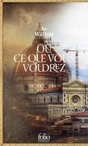 Couverture du livre « Ou ce que vous voudrez » de Jo Walton aux éditions Folio