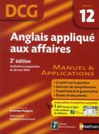 Couverture du livre « Anglais appliqué aux affaires ; épreuve 12 ; DCG ; manuel et applications 2012 (2e édition) » de  aux éditions Nathan