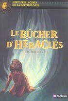 Couverture du livre « Le bûcher d'Héraclès » de Hector Hugo aux éditions Nathan