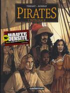 Couverture du livre « Pirates ; l'intégrale » de Terpant et Bonifay aux éditions Casterman