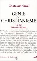 Couverture du livre « Le genie du christianisme, de René de Châteaubriand » de Emmanuel Godo aux éditions Cerf