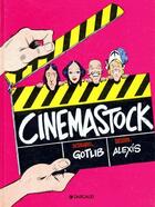 Couverture du livre « Cinemastock - tome 1 - cinemastock - tome 1 » de Alexis/Gotlib Marcel aux éditions Dargaud