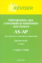 Couverture du livre « Preparation au concours d'admission aux ecoles as-ap.epreuve ecrite 3eme edition » de Mette / Cibille aux éditions Maloine