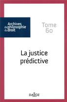 Couverture du livre « Archives de philosophie du droit Tome 60 : sincérité et honnêteté » de Rene Seve aux éditions Dalloz