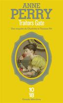 Couverture du livre « Traitors gate » de Anne Perry aux éditions 10/18