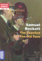 Couverture du livre « The expelled ; the old tune » de Samuel Beckett aux éditions Langues Pour Tous