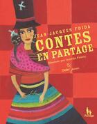 Couverture du livre « Contes en partage » de Fdida Jean-Jacques aux éditions Didier Jeunesse