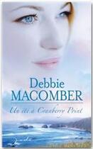 Couverture du livre « Un été à Cranberry Point » de Debbie Macomber aux éditions Harlequin