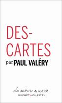 Couverture du livre « Descartes » de Paul Valery aux éditions Buchet Chastel