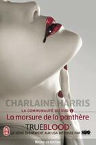 Couverture du livre « La communauté du sud t.5 ; la morsure de la panthère » de Charlaine Harris aux éditions J'ai Lu