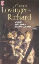 Couverture du livre « Crimes de sang à marat-sur-oise » de Colette Lovinger-Richard aux éditions J'ai Lu