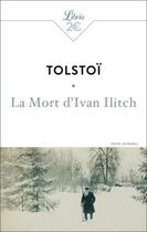 Couverture du livre « La mort d'Ivan Ilitch » de Leon Tolstoi aux éditions J'ai Lu