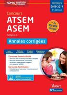 Couverture du livre « Concours ATSEM, ASEM ; catégorie C ; annales corrigées (concours 2018/2019) » de Caroline Dubuis aux éditions Vuibert