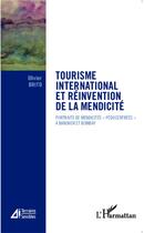 Couverture du livre « TERRAIN : tourisme international et réinvention de la mendicité ; portraits de mendicités 