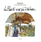 Couverture du livre « La planète n'est pas à vendre » de Nicolas Vial et Michel-Edouard Leclerc aux éditions Naive