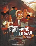 Couverture du livre « Les enquêtes polar de Philippine Lomar Tome 5 : un vilain, des faux » de Dawid et Greg Blondin et Dominique Zay aux éditions Editions De La Gouttiere