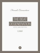 Couverture du livre « The Beat Degeneration » de Marg aux éditions D-fiction