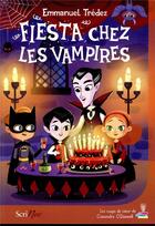 Couverture du livre « Fiesta chez les vampires » de Emmanuel Tredez aux éditions Scrineo