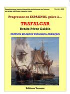 Couverture du livre « Progressez en espagnol grâce à... : Trafalgar » de Benito Perez Galdos aux éditions Jean-pierre Vasseur