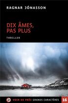 Couverture du livre « Dix âmes pas plus » de Ragnar Jonasson aux éditions Voir De Pres