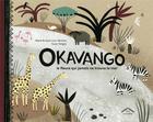 Couverture du livre « Okavango ; le fleuve qui jamais ne trouva la mer » de Jean-Luc Vezinet et Vergez Suzy et Nane Vezinet aux éditions Circonflexe