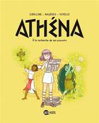 Couverture du livre « Athéna Tome 2 : à la recherche de son pouvoir » de Frederic Bageres et Sibylline et Marie Voyelle aux éditions Bd Kids