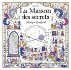 Couverture du livre « La maison des secrets » de Johanna Basford aux éditions Marabout