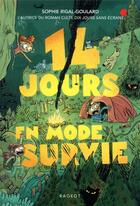 Couverture du livre « 14 jours en mode survie » de Sophie Rigal-Goulard aux éditions Rageot