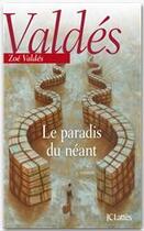 Couverture du livre « Le paradis du néant » de Zoe Valdes aux éditions Jc Lattes