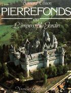 Couverture du livre « Pierrefonds ou l'impossible jardin » de Bernard Thaon aux éditions Nel