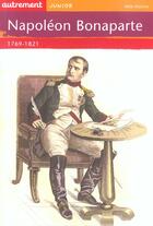 Couverture du livre « Napoléon Bonaparte, 1769-1821 » de Jean Lopez aux éditions Autrement
