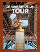 Couverture du livre « Le roman de la tour Eiffel » de Serge Saint-Michel et Robert Bressy aux éditions Signe
