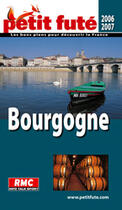 Couverture du livre « Bourgogne (EDITION 2006-2007) » de Collectif Petit Fute aux éditions Le Petit Fute