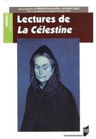 Couverture du livre « Lectures de la Célestine » de Ricardo Saez aux éditions Pu De Rennes