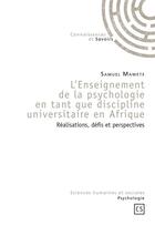 Couverture du livre « L'enseignement de la psychologie en tant que discipline universitaire en Afrique » de Samuel Mawete aux éditions Connaissances Et Savoirs