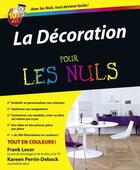 Couverture du livre « La décoration pour les nuls » de Frank Lecor aux éditions First