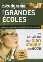 Couverture du livre « L'officiel des grandes écoles (édition 2011) » de  aux éditions Studyrama