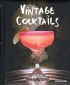 Couverture du livre « Vintage cocktails » de  aux éditions Assouline