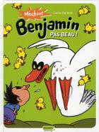 Couverture du livre « Méchant Benjamin Tome 2 ; pas beau » de De Brab aux éditions Dupuis