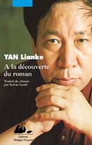 Couverture du livre « À la découverte du roman » de Lianke Yan aux éditions Editions Philippe Picquier