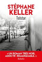 Couverture du livre « Telstar » de Stephane Keller aux éditions Toucan