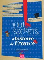 Couverture du livre « 1001 secrets d histoire de france ned » de Renee Grimaud aux éditions Prat Prisma