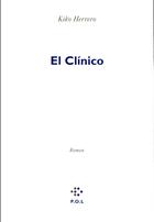 Couverture du livre « El clinico » de Kiko Herrero aux éditions P.o.l