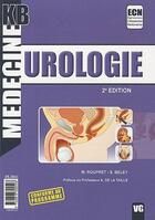 Couverture du livre « MEDECINE KB ; urologie (2e édition) » de Morgan Roupret aux éditions Vernazobres Grego