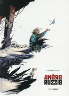 Couverture du livre « Amère Russie : Intégrale Tomes 1 et 2 » de Anlor et Aurelien Ducoudray aux éditions Bamboo