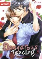 Couverture du livre « Dangerous teacher Tome 3 » de Nase Yamato aux éditions Crunchyroll