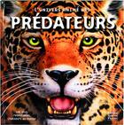 Couverture du livre « L'univers animé des prédateurs » de Peter Bull et Frederique Fraisse aux éditions Quatre Fleuves