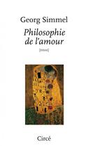Couverture du livre « Philosophie de l'amour » de Georg Simmel aux éditions Circe