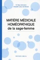 Couverture du livre « Matiere medicale homeopathique de la sage-femme » de Latanowicz Olga aux éditions Similia